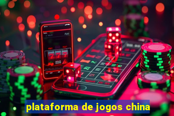 plataforma de jogos china